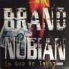Brand Nubian - In God We Trust (12” Double LP Hip-Hop from New York, formed in 1989.)