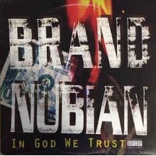 Brand Nubian - In God We Trust (12” Double LP Hip-Hop from New York, formed in 1989.)