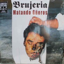 Brujeria - Matando Güeros (12” LP, Red Vinyl (ltd 300))