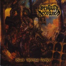 Brutally Deceased - Black Infernal Vortex (12” LP)