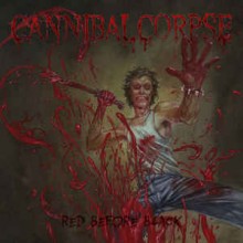 Cannibal Corpse - Red Before Black (12” Picture LP Strictliy Limited To 1000 Copies! Generic Cover,