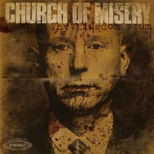 Church of Misery - Thy Kingdom Scum (12” Double LP LP, Side 4 Etched, 2013 Press Ltd to 650)