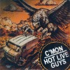 C’mon / Hot Live Guys - C’mon / Hot Live Guys (Vinyl, 7”, EP)