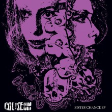 Coliseum - Sister Chance EP (Vinyl, 7”, 45 RPM, EP, Limited Edition, White)