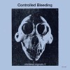 Controlled Bleeding - Distress Signals II (12” LP Limited edition re-press of 200 on red vinyl. Expe