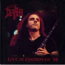 Death - Live In Eindhoven ‘98 (12” LP Unofficial bootleg released someday on 2015. Originally