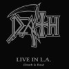Death - Live In L.A. (Death & Raw) (12” Double LP Limited Edition)