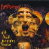 Destruction - All Hell Breaks Loose (CD, Album, Limited Edition, Remastered, 2010)