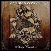 Deviated Instinct ‎ - Liberty Crawls… To The Sanctuary Of Slaves (12” LP Mini-Album, Black &