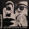 Discharge - Hear Nothing See Nothing Say Nothing (12” LP Gatefold limited edition on clear/black spl