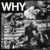 Discharge - Why (12” LP)