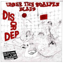 Disorder - Under The Scalpel Blade (12” LP)