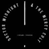 Doctor Midnight & The Mercy Cult  - Doctor Midnight & The Mercy Cult  (12” LP)
