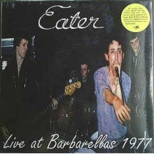 Eater - Live at Barbarellas (12” LP)