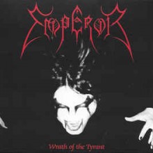 Emperor - Wrath Of The Tyrant (12” LP 2020 remastered re-issue on black vinyl. Issued in a gatefold