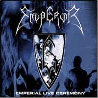 Emperor - Emperial Live Ceremony (12” Double LP)