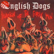 English Dogs - Invasion Of The Porky Men (12” Double LP on Red Vinyl)