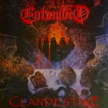 Entombed - Clandestine (12” LP Full Dynamic Range pressed from original tapes. Re-issue on black vin