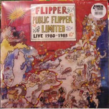 Flipper - Public Flipper Limited Live 1980-1985 (12” Double LP 180g)