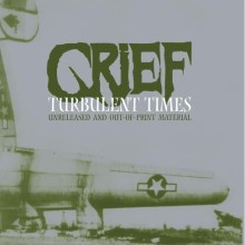 Grief - Turbulent Times (Unreleased And Out-Of-Print Material) (CD, Compilation)