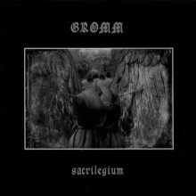Gromm - Sacrilegium (CD, Album, Limited Edition Digisleeve, 2008)