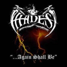 Hades - Again Shall Be (12” LP)