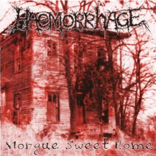 Haemorrhage - Morgue Sweet Home (CD, Album)