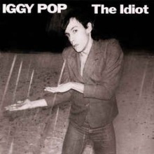 Iggy Pop - The Idiot (12” LP)