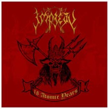Impiety - 18 Atomic Years Satanniversary (12” Double LP)