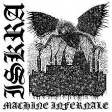 Iskra / Ash & Ruin - Machine Infernale (7” Vinyl split record. Recorded July 2012. Iskra songs: