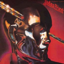 Judas Priest  - Stained Class (12” 180g vinyl. Issued with a printed inner sleeve with lyrics. Pione