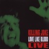 Killing Joke  - Love Like Blood - Live (CD, Album)