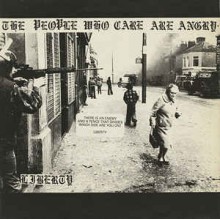 Liberty - The People Who Care Are Angry (12” LP)