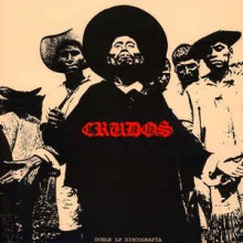 Los Crudos - Doble LP Discografía (12” Double LP)