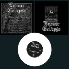 Lunar Eclipse - S/T (Vinyl, 7”, 45 RPM, Single, Limited Edition, White)