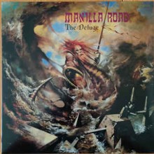 Manilla Road - The Deluge (12” LP Limited edition of 250 copies on black vinyl. Deluxe edition. Heav