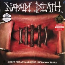 Napalm Death - Coded Smears And More Uncommon Slurs (12” Double LP Century Media 30th Anniversary Ga