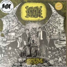 Napalm Death  - Scum (12” LP Repressed as ‘Full Dynamic Range’ audio using the original masters and