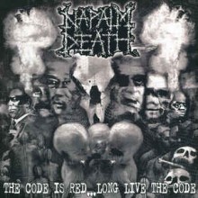 Napalm Death - The Code Is Red… Long Live The Code (12” LP Album, Limited Edition, Reissue, St