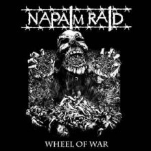 Napalm Raid - Wheel Of War (12” LP)