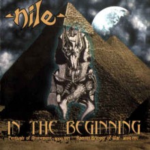 Nile - In The Beginning (12” LP Special Edition Series 2017)