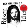 Poison Idea - Pick Your King E.P. (12