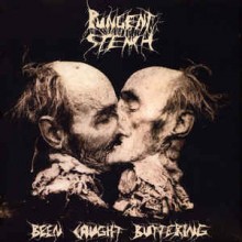 Pungent Stench - Been Caught Buttering (12” LP)
