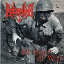 Rebaelliun - Bringer Of War (The Last Stand) (12” LP 180G Black Vinyl)