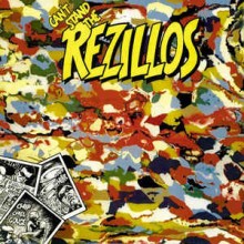 Rezillos, The - Can’t Stand The Rezillos (12” LP)