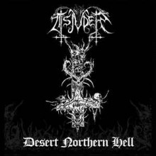 Tsjuder - Desert Northern Hell (12” Double LP, Gatefold on limited edition of 500 on silver vinyl. N