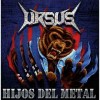 Ursus - Hijos Del Metal (12” LP)
