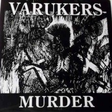 Varukers - Murder (12” LP)
