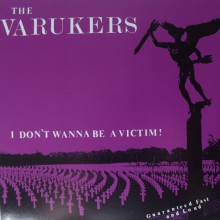 The Varukers - I Don’t Wanna Be A Victim! (Vinyl, 7”, 45 RPM, Single, Reissue)